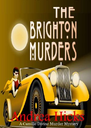 The Brighton Murders: The Camille Divine Murder Mysteries