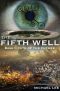 Fate of the Future · The Fifth Well Book I