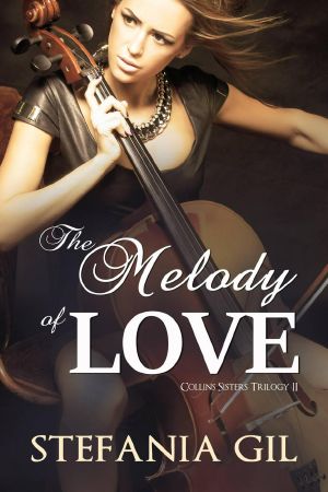 The Melody of Love (Sisters Collins Trilogy II)