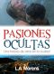 Pasiones Ocultas - Una Historia De Amor en La Ciudad