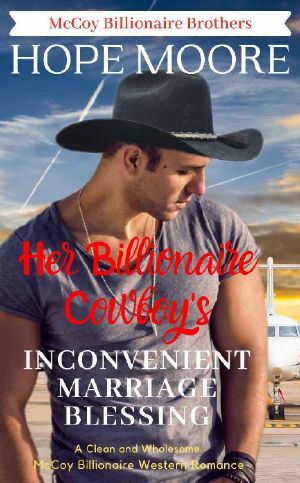 Her Billionaire Cowboy's Inconvenient Marriage Blessing (McCoy Billionaire Brothers Book 7)