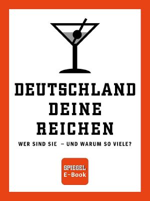 Deutschland, Deine Reichen