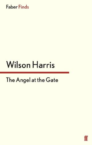 The Angel at the Gate (Faber Finds)