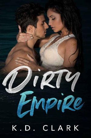 Dirty Empire · A Dark Romance