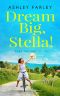 Dream Big, Stella! (Hope Springs Series Book 1)