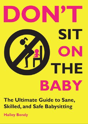 Don't Sit On the Baby!