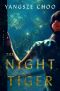 The Night Tiger: A Novel