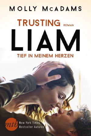 Trusting LIAM · Tief in meinem Herzen