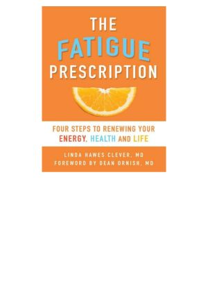 The Fatigue Prescription