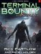 Terminal Bounty: A Military Sci-Fi Series (Space Hunter War Book 6)