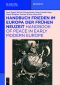 Handbuch Frieden im Europa der Frühen Neuzeit · Handbook of Peace in Early Modern Europe
