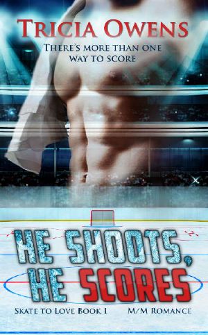 He Shoots He Scores · M/M Romance (Skate to Love Book 1)