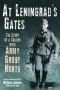 At Leningrad's Gates · The Combat Memoirs of a Soldier With Army Group North