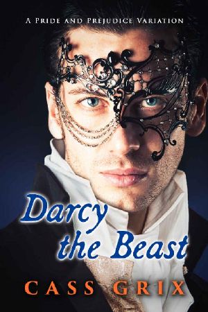 Darcy the Beast · A Pride and Prejudice Variation