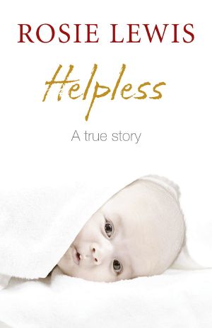 Helpless · A True Short Story