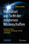 Welträtsel aus der Sicht der modernen Wissenschaft · Emergenz in Natur, Gesellschaft, Psychologie, Technik und Religion
