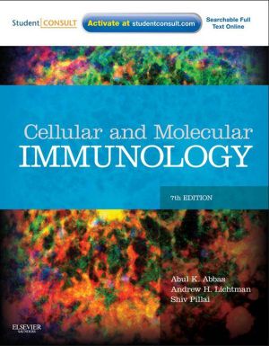 Cellular and Molecular Immunology · With STUDENT CONSULT Online Access (Abbas, Cellular and Molecular Immunology)