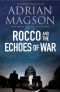 Rocco and the Echoes of War