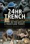 24hr Trench