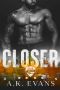 Closer (Rock Stars & Romance Book 3)