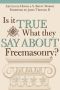 Is It True What They Say About Freemasonry?