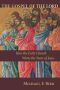 The Gospel of the Lord · How the Early Church Wrote the Story of Jesus