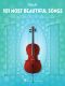 101 Most Beautiful Songs for Cello