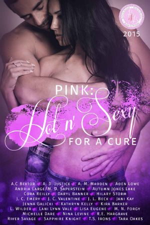 Pink · Hot 'N Sexy for a Cure · the Books for Boobies 2015 Anthology