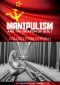 Manipulism and the Weapon of Guilt · Collectivism Exposed