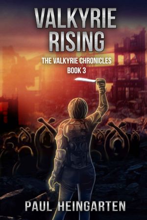 Valkyrie Rising (The Valkyrie Chronicles Book 3)