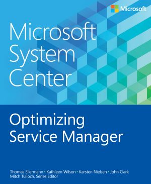 Microsoft System Center Optimizing Service Manager