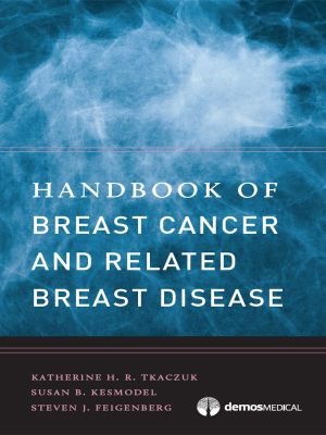 Handbook of Breast Cancer and Related Breast Disease