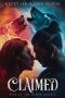 Claimed: Rise of the Alpha Book 2