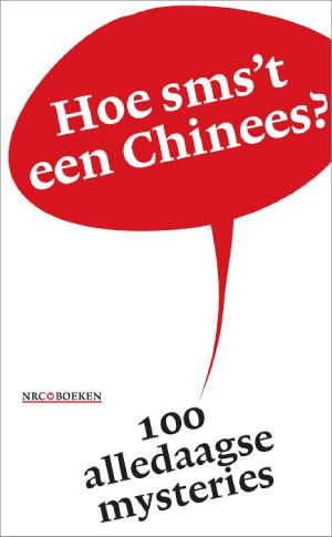 Hoe sms't een Chinees?