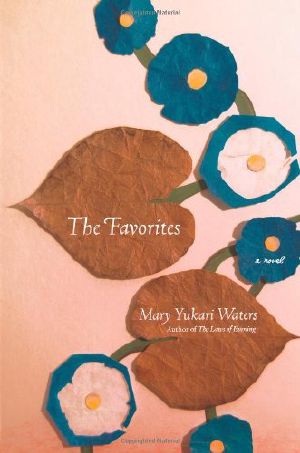 The Favorites · A Novel