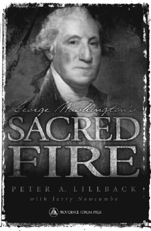 George Washington's Sacred Fire