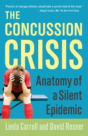 The Concussion Crisis · Anatomy of a Silent Epidemic