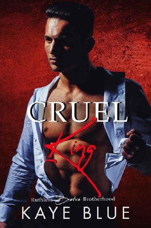 Cruel King (Ruthless Bratva Brotherhood Book 3)