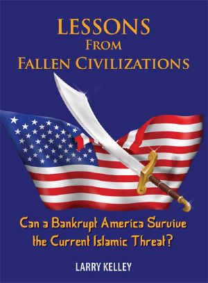 Lessons From Fallen Civilizations · Can a Bankrupt America Survive the Current Islamic Threat