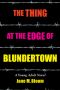 The Thing at the Edge of Blundertown