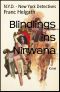 Blindlings ins Nirwana