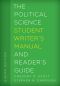 The Political Science Student Writer’s Manual and Reader’s Guide