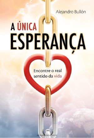 A Unica Esperanca