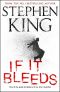 If It Bleeds: Four Irresistible New Stories From the Master, Including the Standalone Sequel to THE OUTSIDER