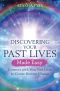 Discovering Your Past Lives Made Easy