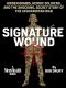 Signature Wound