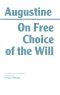 On Free Choice of the Will