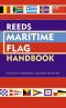 Reeds Maritime Flag Handbook