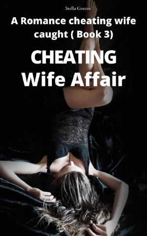 Cheating Wife Affair · A Romance Cheating Wife Caught ( Book 3 )