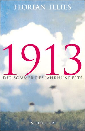 1913 · Der Sommer des Jahrhunderts